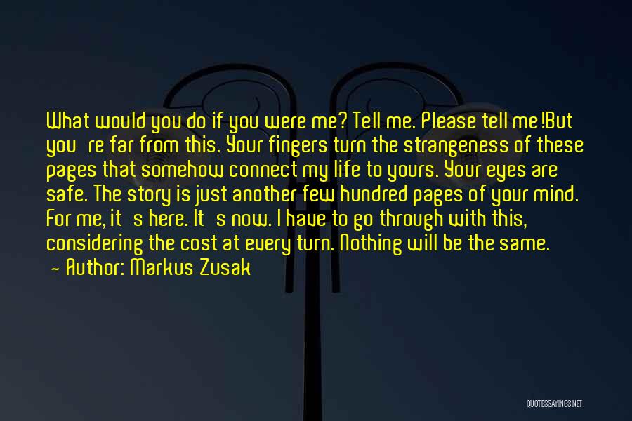 Please Be Safe Quotes By Markus Zusak