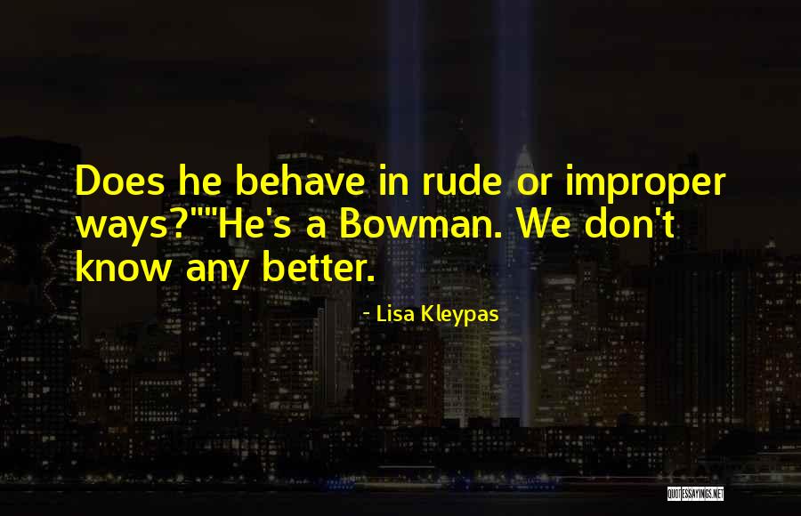 Please Behave Quotes By Lisa Kleypas