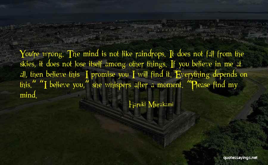 Please Believe Me My Love Quotes By Haruki Murakami Please Believe Me My Love Quotes By Haruki Murakami