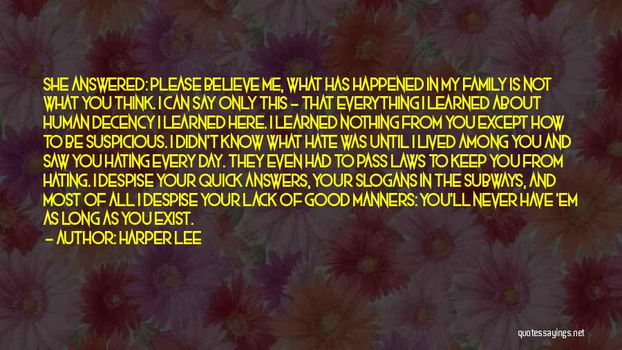 Please Believe Me Quotes By Harper Lee