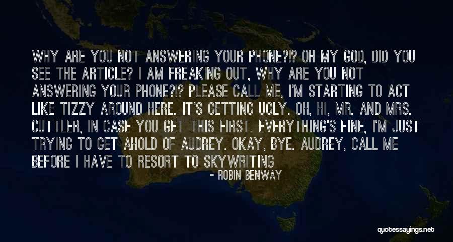 Please Call Me Quotes By Robin Benway Please Call Me Quotes By Robin Benway