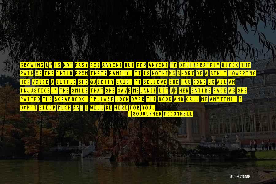 Please Call Me Quotes By Sojourner McConnell Please Call Me Quotes By Sojourner McConnell