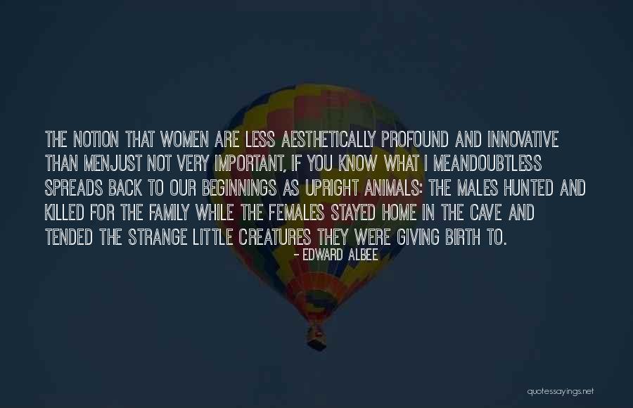 Please Come Back Home Quotes By Edward Albee Please Come Back Home Quotes By Edward Albee