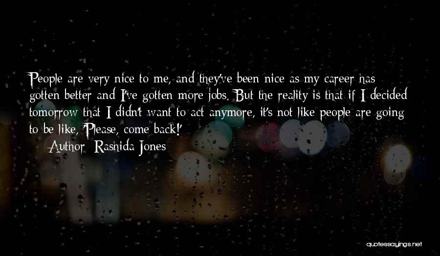 Please Come To Me Quotes By Rashida Jones