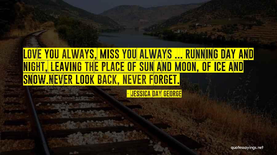 Please Do Not Forget Me Quotes By Jessica Day George Please Do Not Forget Me Quotes By Jessica Day George
