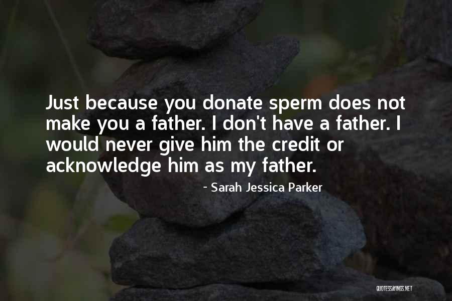 Please Donate Quotes By Sarah Jessica Parker