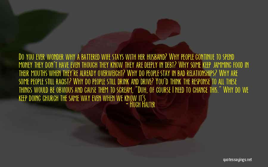 Please Don't Drink And Drive Quotes By Hugh Halter Please Don't Drink And Drive Quotes By Hugh Halter