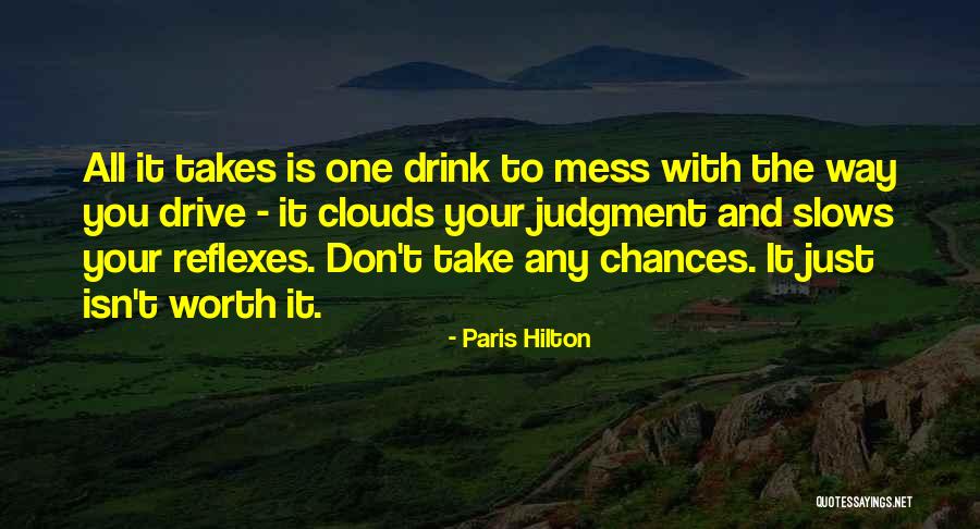 Please Don't Drink And Drive Quotes By Paris Hilton Please Don't Drink And Drive Quotes By Paris Hilton