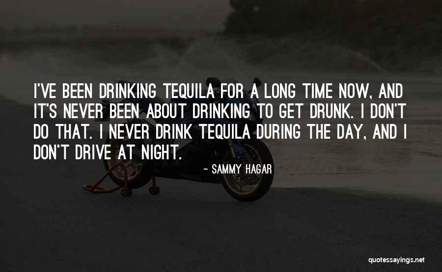 Please Don't Drink And Drive Quotes By Sammy Hagar Please Don't Drink And Drive Quotes By Sammy Hagar