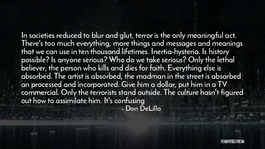 Please Don't Go Images With Quotes By Don DeLillo Please Don't Go Images With Quotes By Don DeLillo
