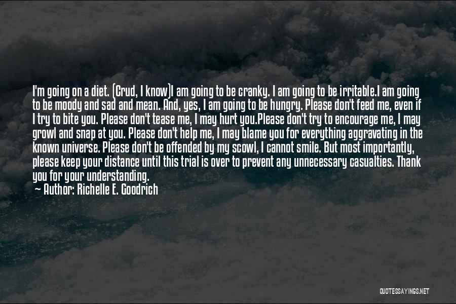 Please Don't Hurt Me Quotes By Richelle E. Goodrich