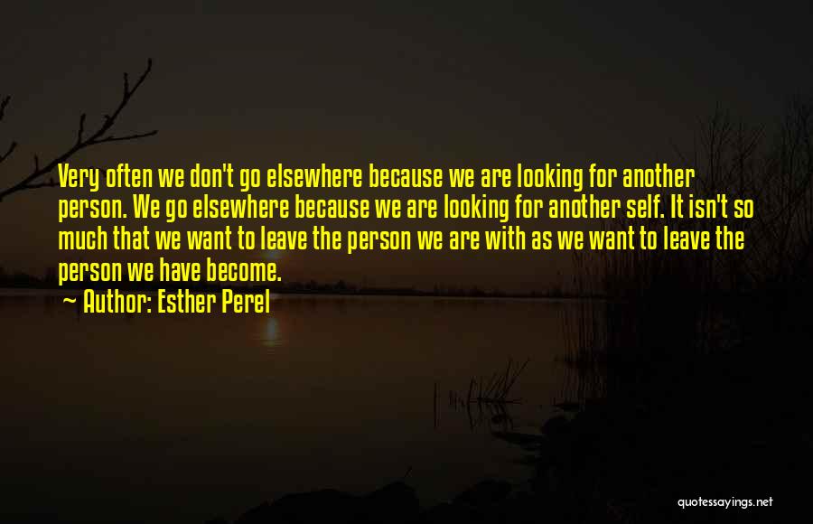 Please Don't Leave Me And Go Quotes By Esther Perel