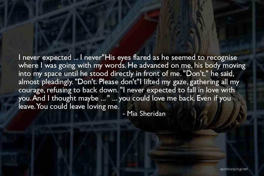 Please Don't Leave Me Love Quotes By Mia Sheridan