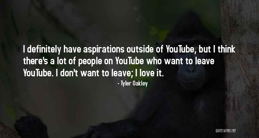 Please Don't Leave Me Love Quotes By Tyler Oakley