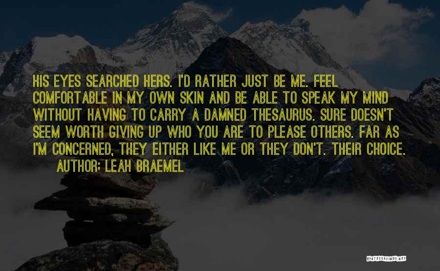 Please Don't Love Me Quotes By Leah Braemel