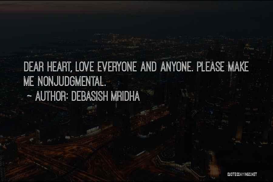 Please Everyone Quotes By Debasish Mridha