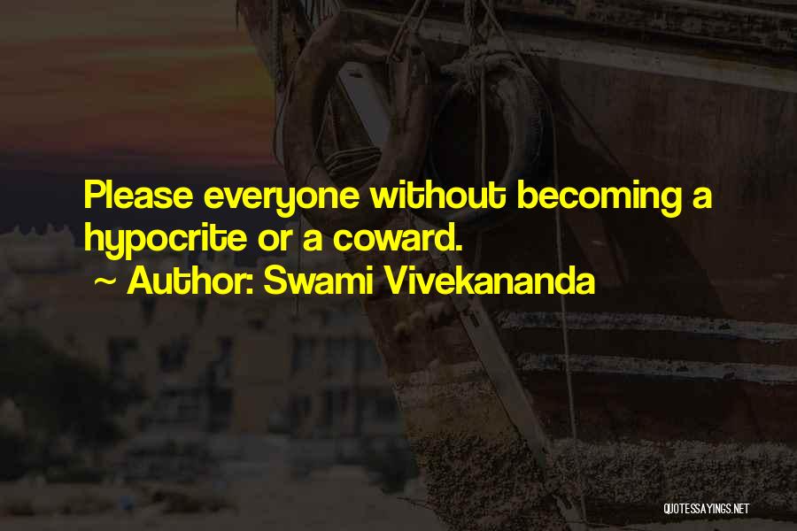 Please Everyone Quotes By Swami Vivekananda