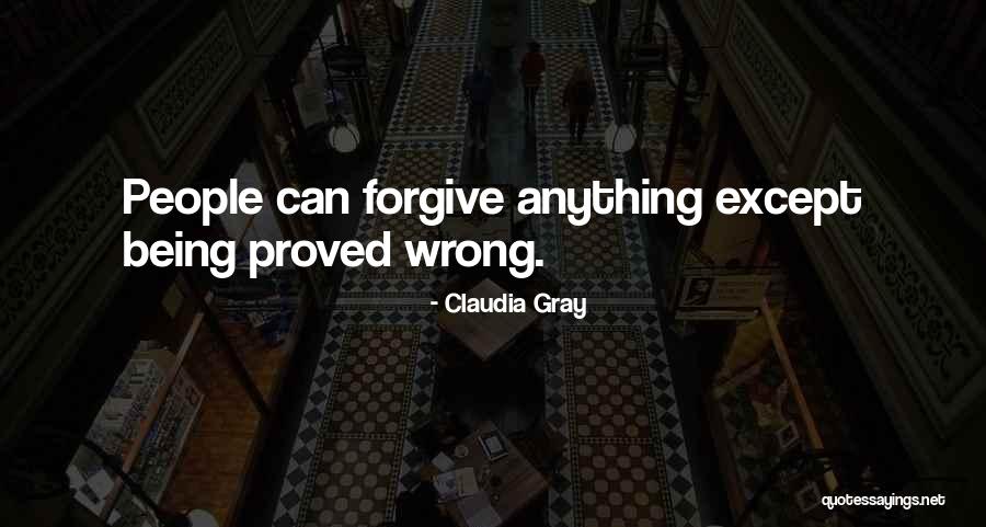 Please Forgive Me If I Did Anything Wrong Quotes By Claudia Gray Please Forgive Me If I Did Anything Wrong Quotes By Claudia Gray