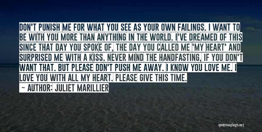 Please Give Me Time Quotes By Juliet Marillier