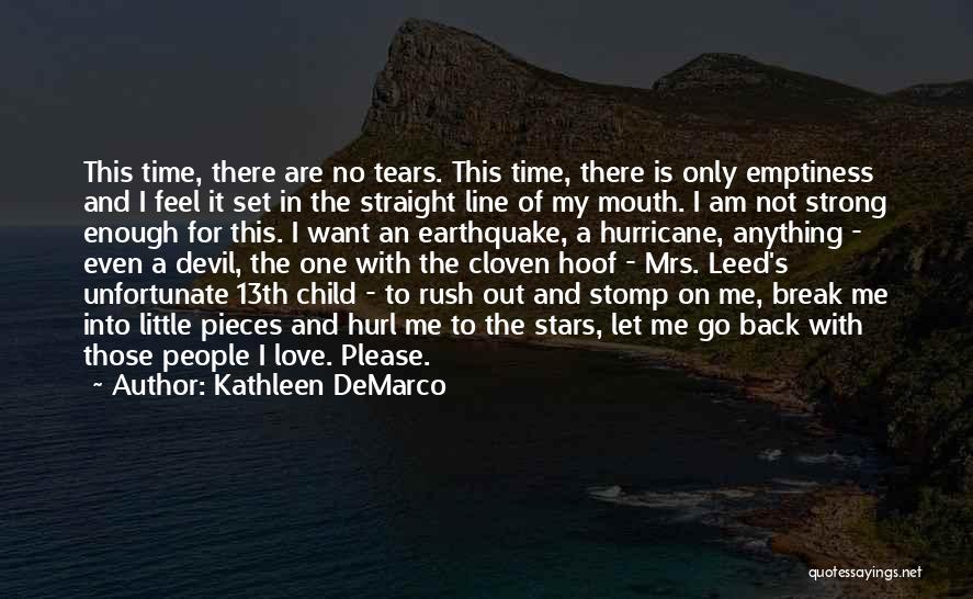 Please Go Out With Me Quotes By Kathleen DeMarco