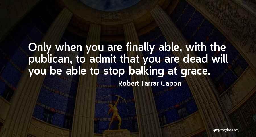Please Ignore Vera Dietz Quotes By Robert Farrar Capon Please Ignore Vera Dietz Quotes By Robert Farrar Capon