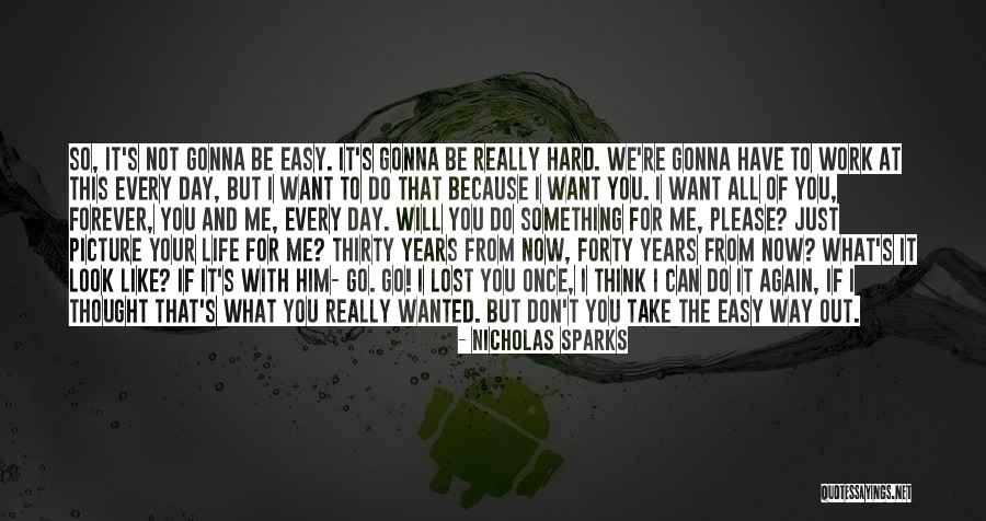Please Just Love Me Quotes By Nicholas Sparks Please Just Love Me Quotes By Nicholas Sparks