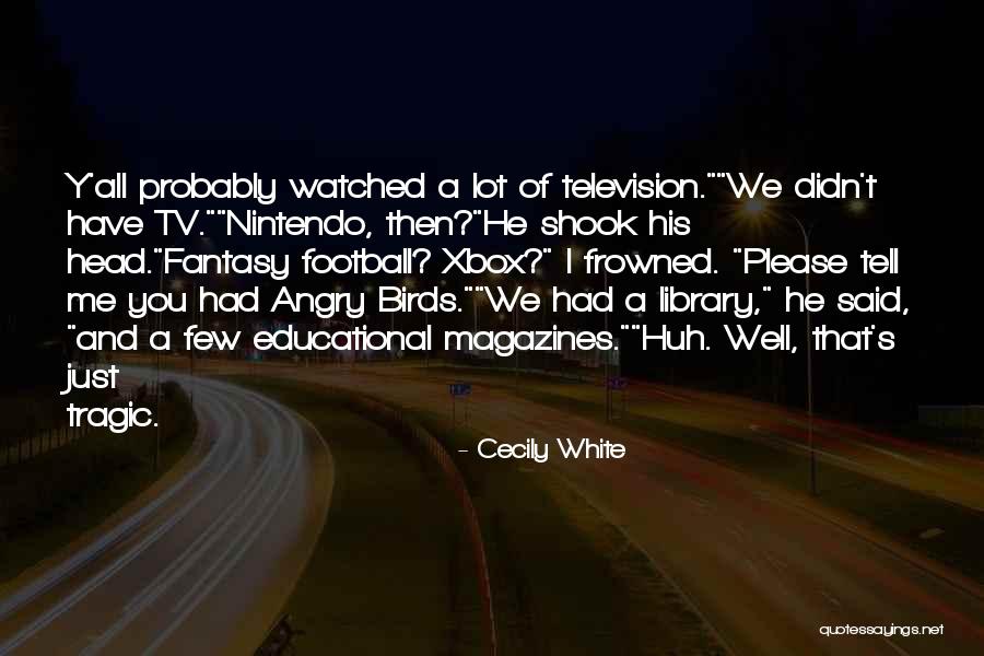 Please Just Tell Me Quotes By Cecily White Please Just Tell Me Quotes By Cecily White
