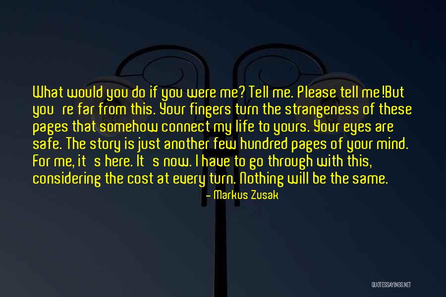 Please Just Tell Me Quotes By Markus Zusak