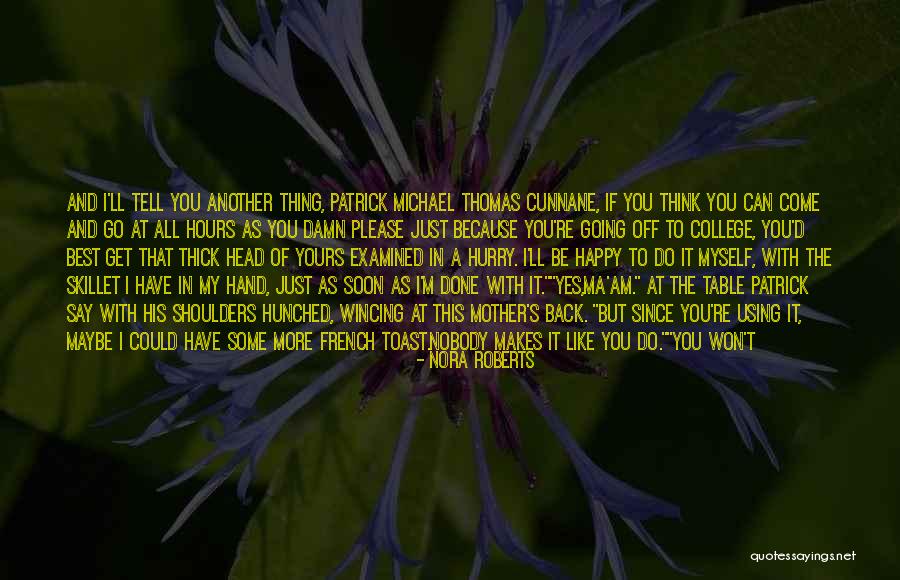 Please Just Tell Me Quotes By Nora Roberts Please Just Tell Me Quotes By Nora Roberts