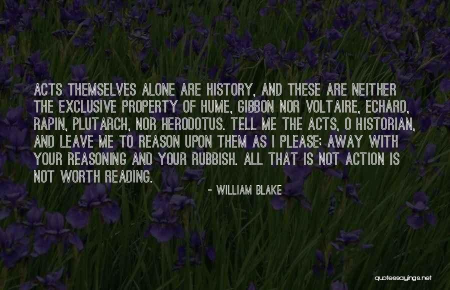 Please Leave Me Alone Quotes By William Blake