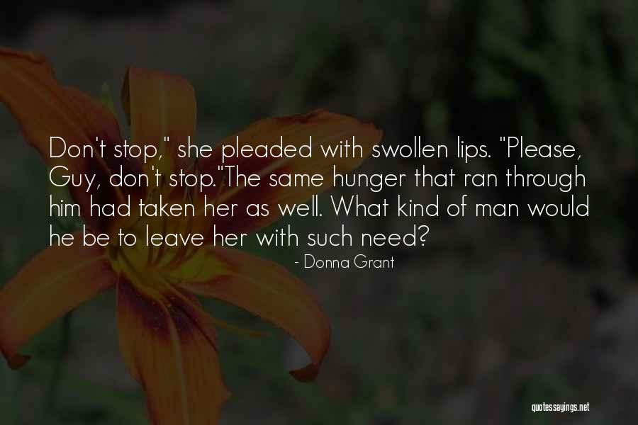 Please Leave Quotes By Donna Grant Please Leave Quotes By Donna Grant