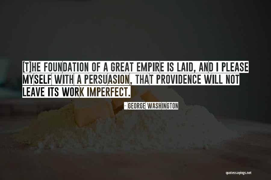 Please Leave Quotes By George Washington Please Leave Quotes By George Washington