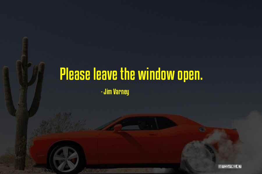 Please Leave Quotes By Jim Varney Please Leave Quotes By Jim Varney