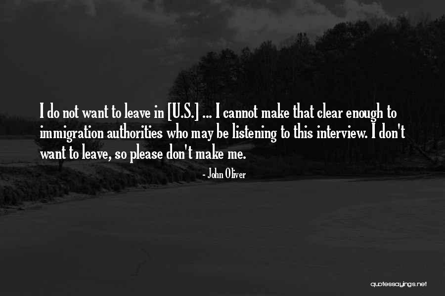 Please Leave Quotes By John Oliver Please Leave Quotes By John Oliver