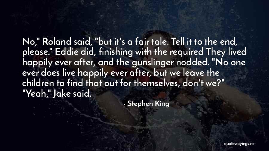 Please Leave Quotes By Stephen King Please Leave Quotes By Stephen King