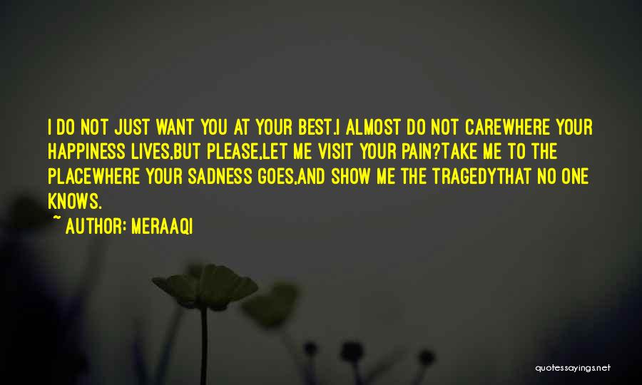 Please Let Me Love You Quotes By Meraaqi