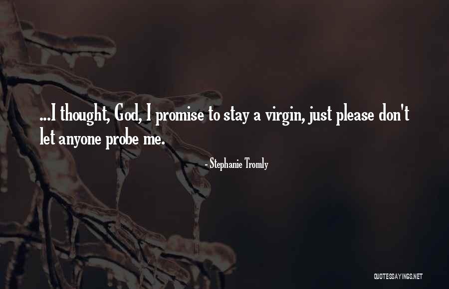 Please Let Quotes By Stephanie Tromly Please Let Quotes By Stephanie Tromly