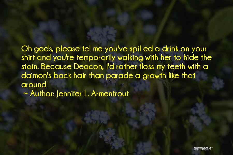 Please Like Me Back Quotes By Jennifer L. Armentrout
