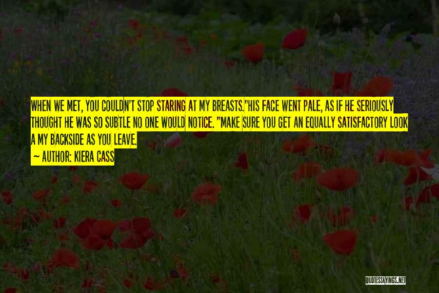 Please Make It Stop Quotes By Kiera Cass