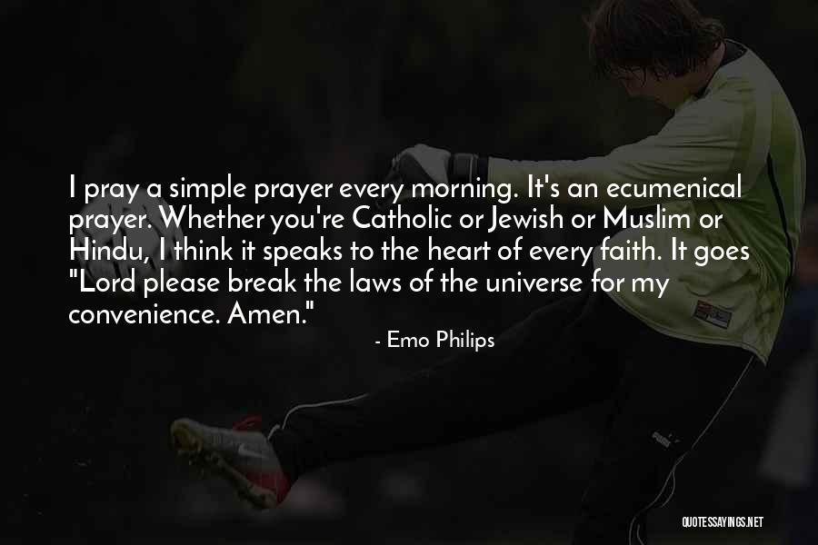 Please Pray Quotes By Emo Philips Please Pray Quotes By Emo Philips