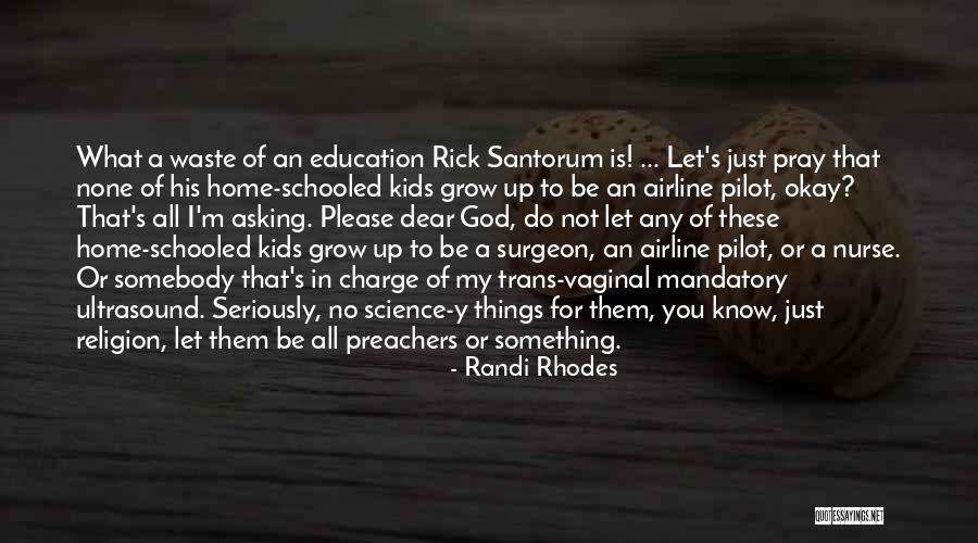 Please Pray Quotes By Randi Rhodes Please Pray Quotes By Randi Rhodes