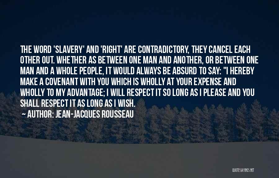 Please Respect Each Other Quotes By Jean-Jacques Rousseau