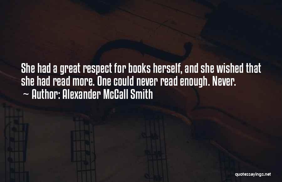 Please Respect Others Quotes By Alexander McCall Smith
