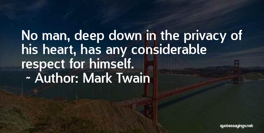 Please Respect Our Privacy Quotes By Mark Twain