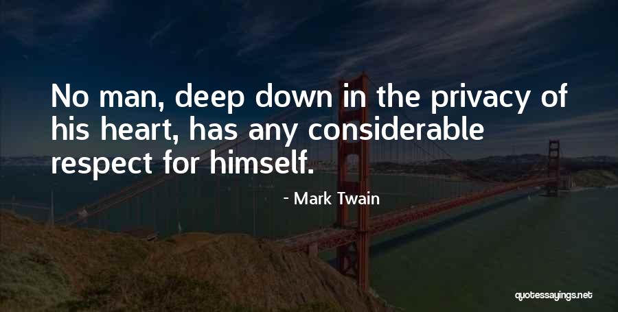 Please Respect Our Privacy Quotes By Mark Twain