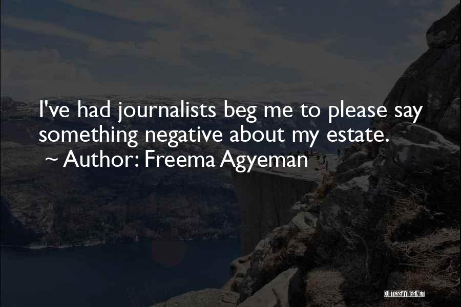 Please Say Something Quotes By Freema Agyeman