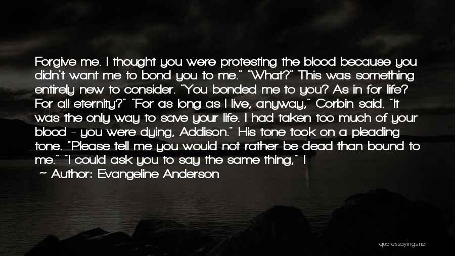 Please Say You Love Me Quotes By Evangeline Anderson