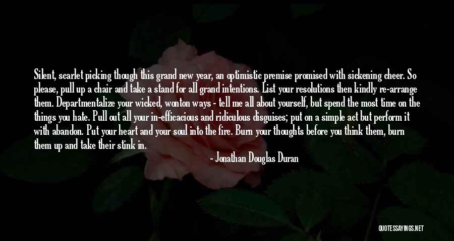 Please Spend Time With Me Quotes By Jonathan Douglas Duran