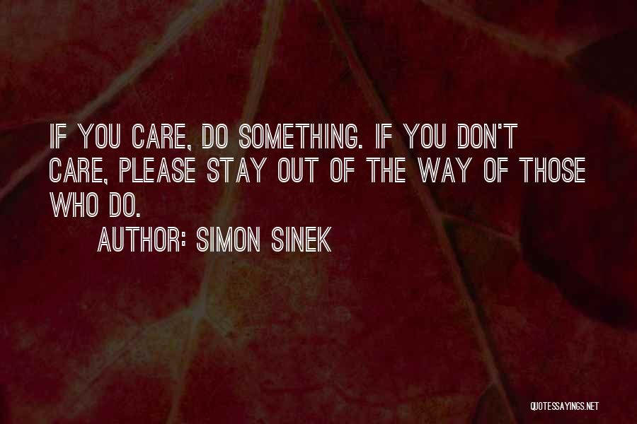 Please Stay Quotes By Simon Sinek