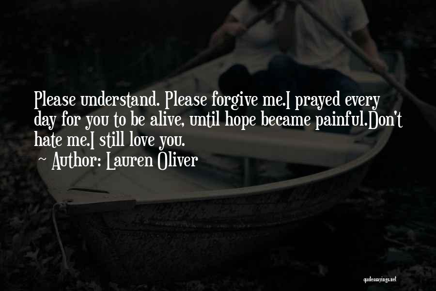 Please Still Love Me Quotes By Lauren Oliver